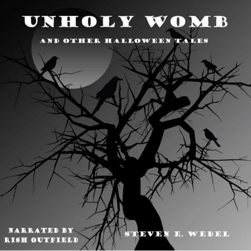 Cover of Unholy Womb and Other Halloween Tales