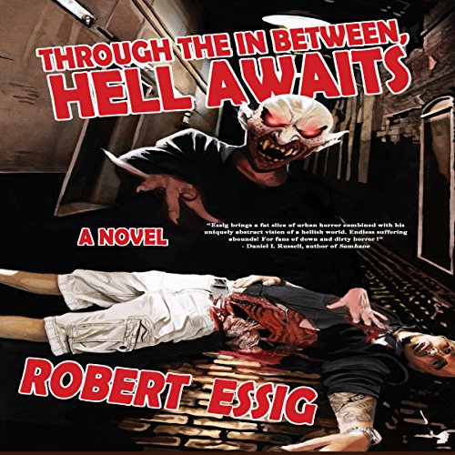 Cover of Through the In Between, Hell Awaits