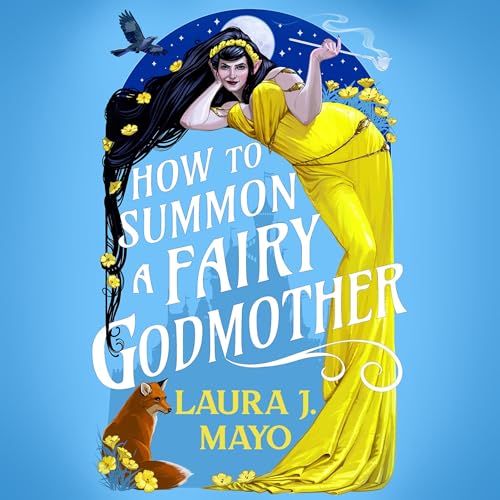 Cover of How to Summon a Fairy Godmother