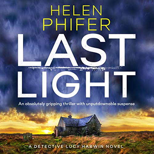 Cover of Last Light: A Detective Lucy Harwin Novel