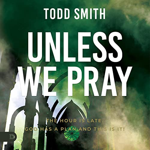 Cover of Unless We Pray