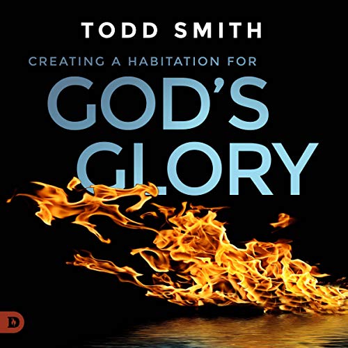 Cover of Creating a Habitation for God's Glory