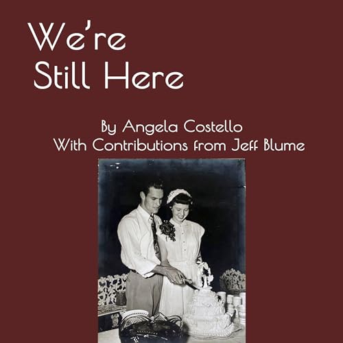 Cover of We're Still Here
