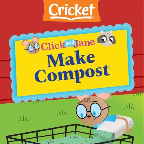 Cover of Click and Jane: Make Compost