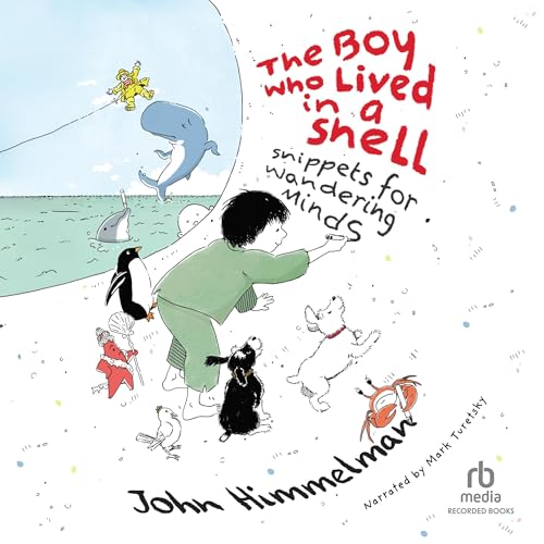 Cover of The Boy Who Lived in a Shell