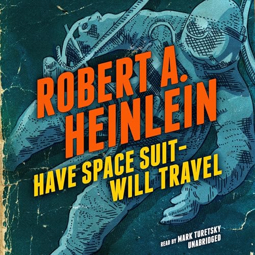 Cover of Have Space Suit - Will Travel