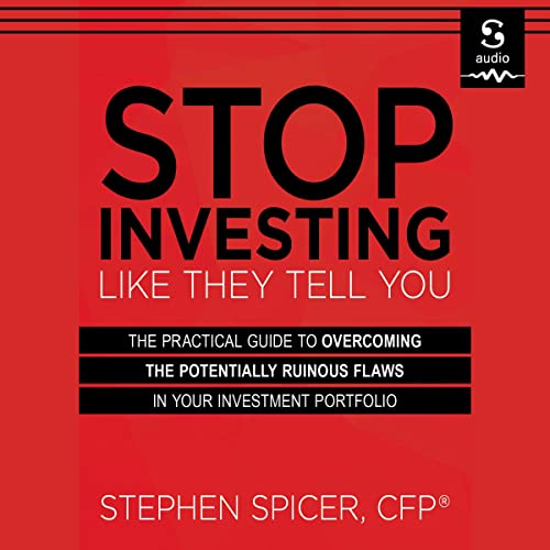 Cover of Stop Investing Like They Tell You