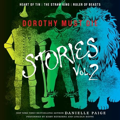 Cover of Dorothy Must Die Stories Volume 2