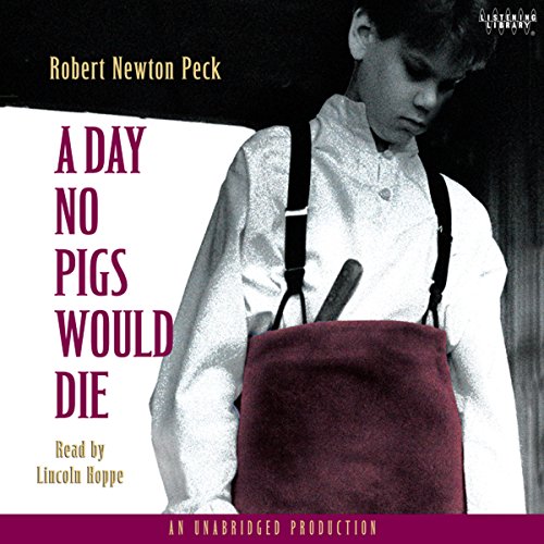 Cover of A Day No Pigs Would Die