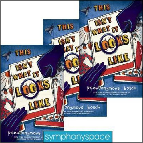 Cover of Thalia Kids' Book Club: Pseudonymous Bosch's This Isn't What It Looks Like