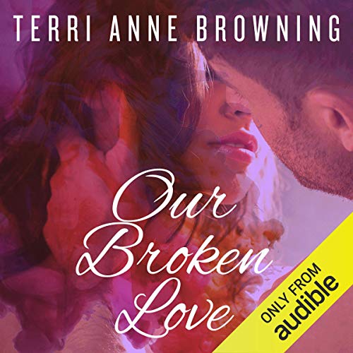 Cover of Our Broken Love