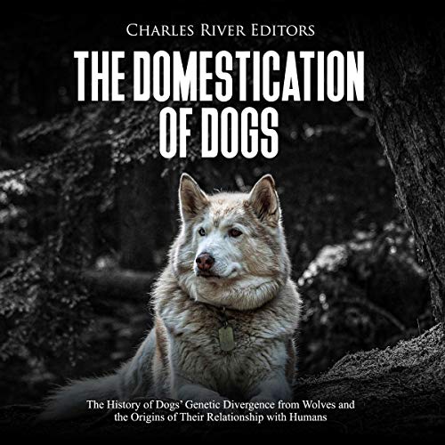 Cover of The Domestication of Dogs