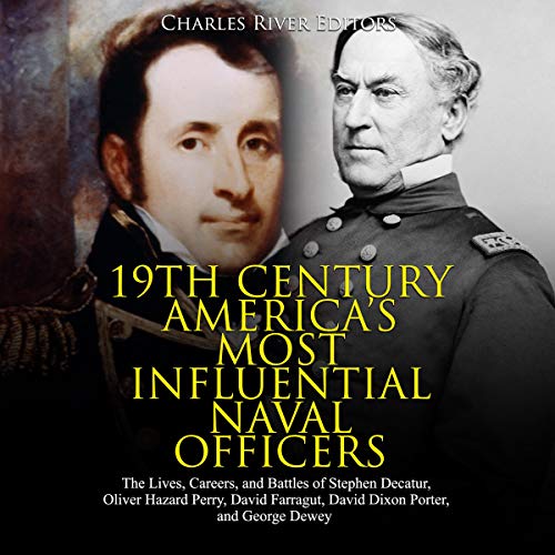 Cover of 19th Century America’s Most Influential Naval Officers