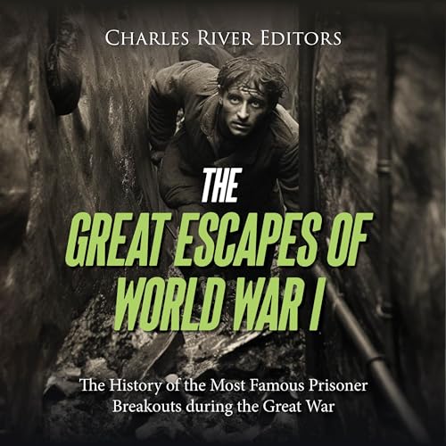 Cover of The Great Escapes of World War I