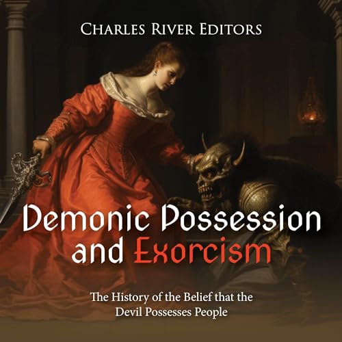 Cover of Demonic Possession and Exorcism