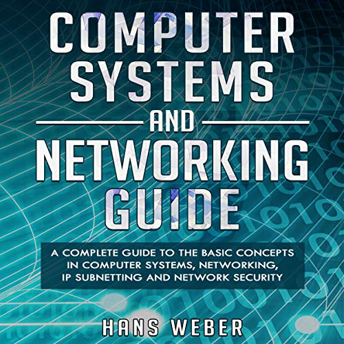 Cover of Computer Systems and Networking Guide