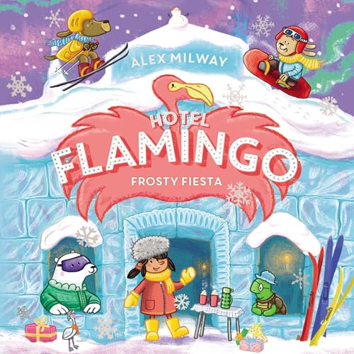 Cover of Hotel Flamingo: Frosty Fiesta