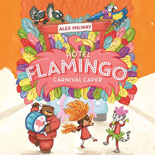 Cover of Hotel Flamingo: Carnival Caper