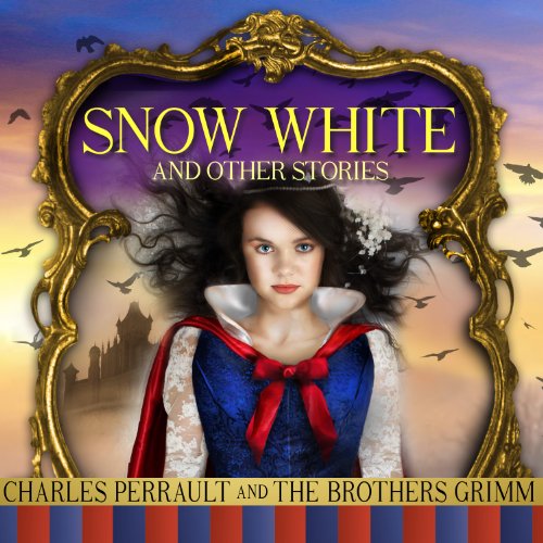 Cover of Snow White and Other Stories