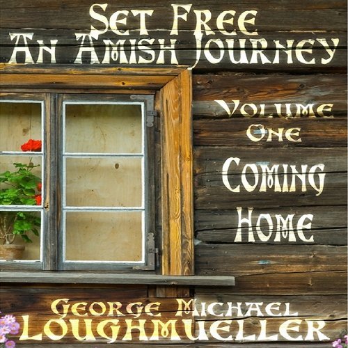 Cover of Set Free: An Amish Journey, Volume 1