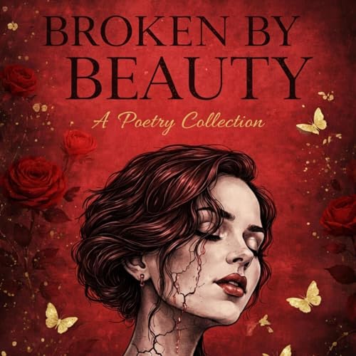 Cover of Broken by Beauty