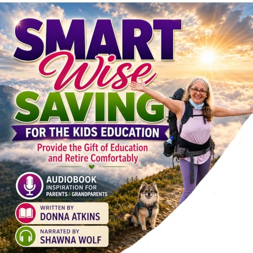 Cover of Smart Wise Saving for the Kids Education