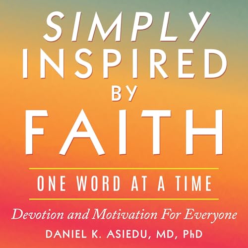 Cover of Simply Inspired by Faith. One Word at a Time