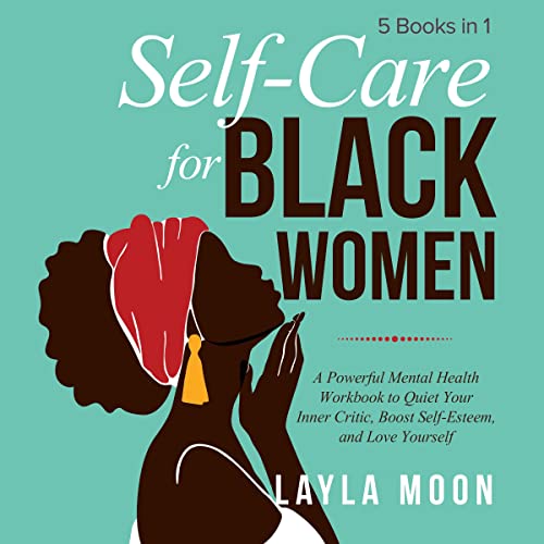 Cover of Self Care for Black Women: 5 Books in 1