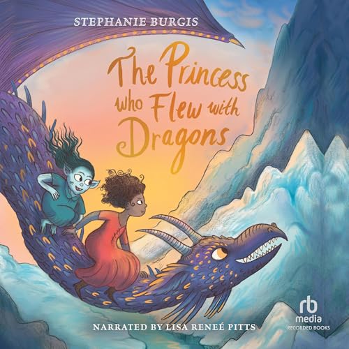Cover of The Princess Who Flew with Dragons