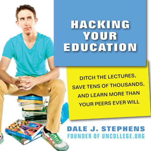 Cover of Hacking Your Education