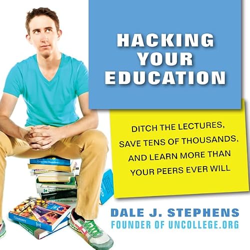 Cover of Hacking Your Education