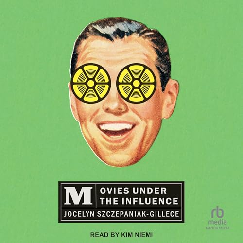 Cover of Movies Under the Influence