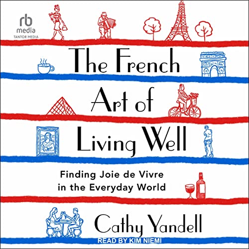Cover of The French Art of Living Well