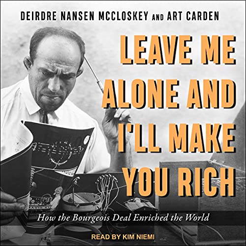 Cover of Leave Me Alone and I'll Make You Rich