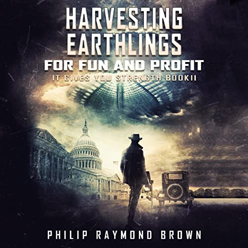 Cover of Harvesting Earthlings for Fun and Profit
