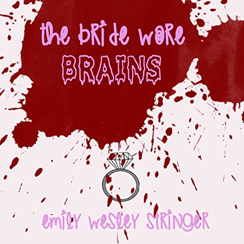 Cover of The Bride Wore Brains