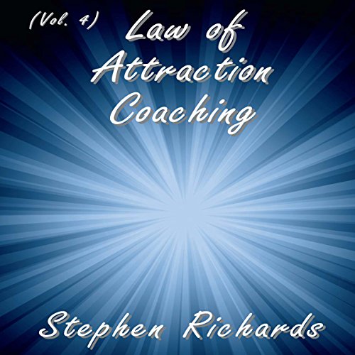 Cover of Law of Attraction Coaching, Vol. 4