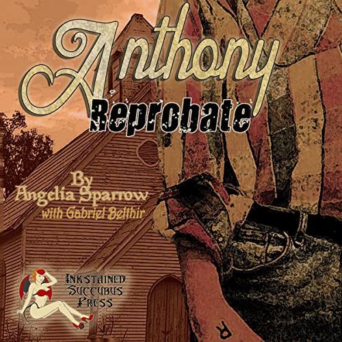Cover of Anthony: Reprobate