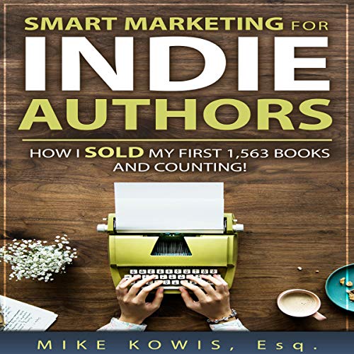 Cover of Smart Marketing for Indie Authors