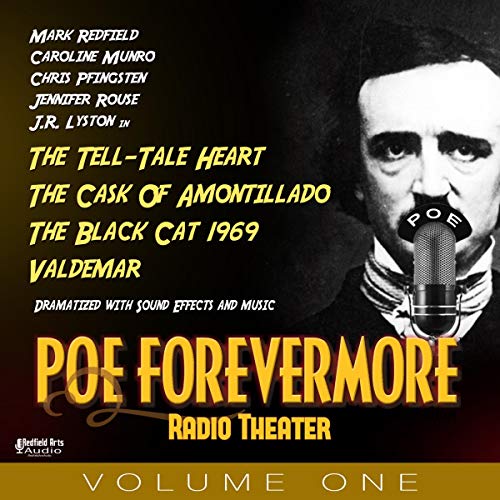 Cover of PoeForevermore Radio Theater Volume One