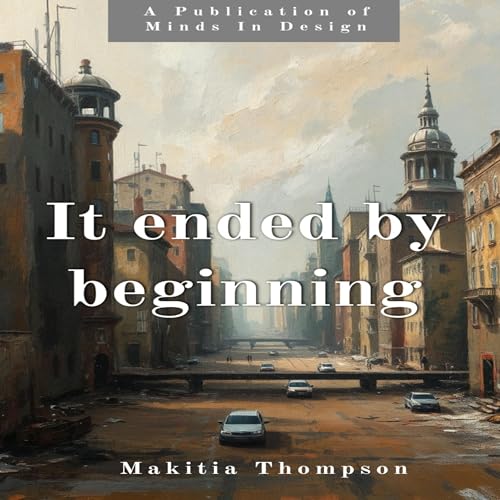Cover of It Ended by Beginning