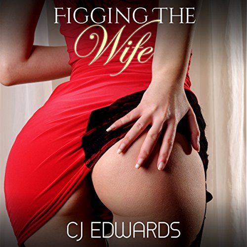 Cover of Figging the Wife