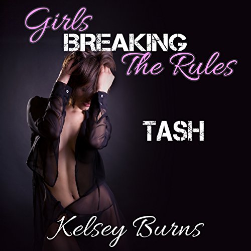 Cover of Girls Breaking the Rules: Tash