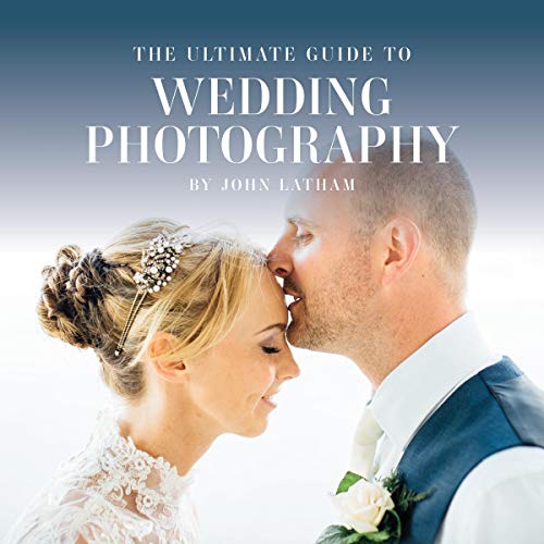 Cover of The Ultimate Guide to Wedding Photography