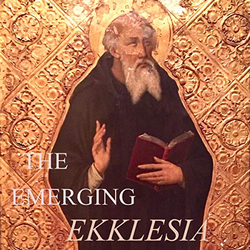 Cover of The Emerging Ekklesia: Acts Thru Jude