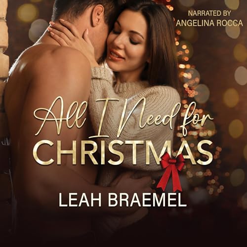 Cover of All I Need for Christmas