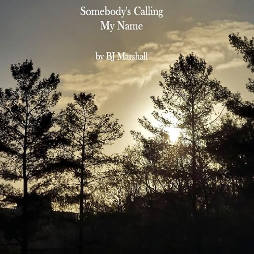Cover of Somebody's Calling My Name