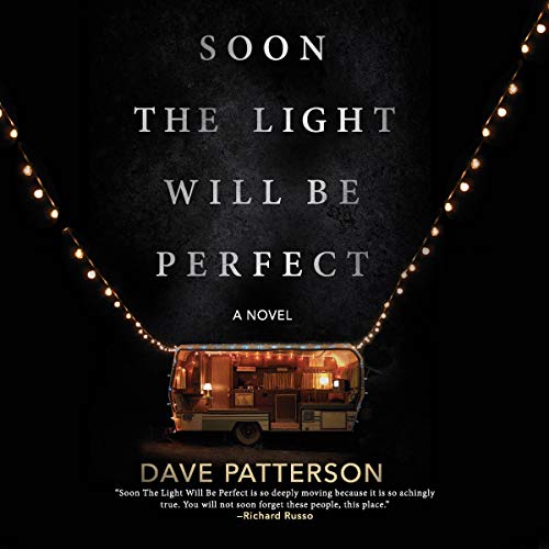 Cover of Soon the Light Will Be Perfect