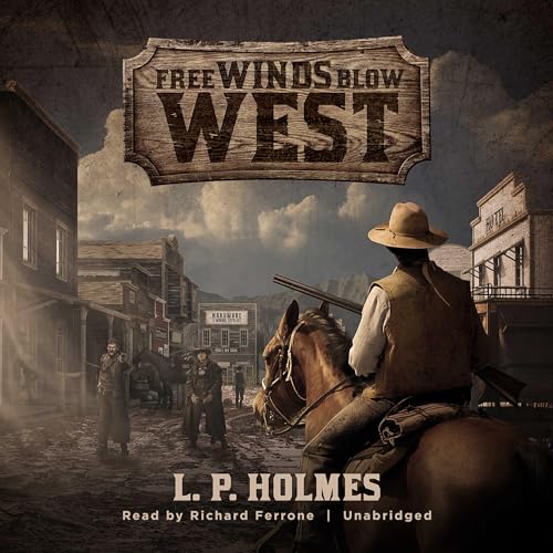 Cover of Free Winds Blow West