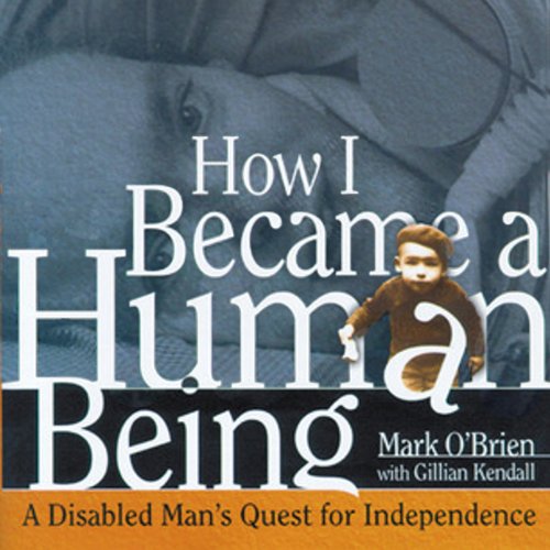 Cover of How I Became a Human Being